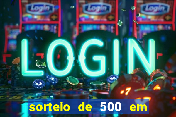 sorteio de 500 em cash toda segunda feira novibet